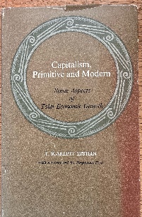 Capitalism, Primitive and Modern